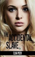 The Accidental Slave