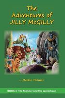 Cover of The Adventures of Jilly McGilly by Martin Thomas