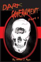 Cover of Dark Government by William J. Ryan