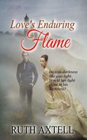 Cover of Love's Enduring Flame by Ruth Axtell