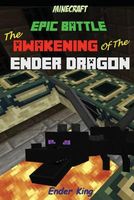 Epic Battle: The Awakening of the Ender Dragon