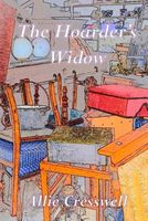 The Hoarder's Widow