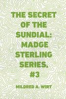 Cover of The Secret of the Sundial by Mildred A. Wirt