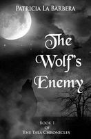 Cover of The Wolf's Enemy by Patricia La Barbera