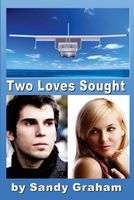 Cover of Two Loves Sought by Sandy Graham