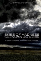 Cover of Skies of Madness: A Collection of Short Stories by Billie Dean Shoemate III