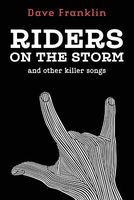 Riders on the Storm and Other Killer Songs