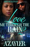 Love Me Through the Rain 2