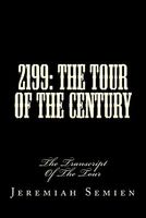 2199: The Tour of the Century