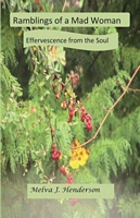 Cover of Ramblings Of A Mad Woman by Melva J. Henderson