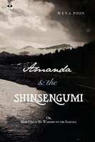 Cover of Amanda & the Shinsengumi by Wena Poon