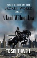 A Land Without Law