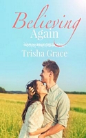 Believing Again