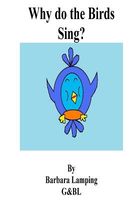 Why Do the Birds Sing?