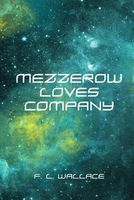 Mezzerow Loves Company