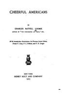 Cover of Cheerful Americans by Charles Battell Loomis