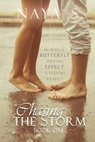 Cover of Chasing the Storm by Naya S