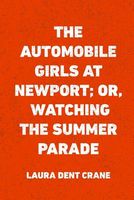 The Automobile Girls at Newport; Or, Watching the Summer Parade