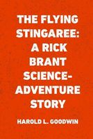 Cover of The Flying Stingaree by Harold Leland Goodwin