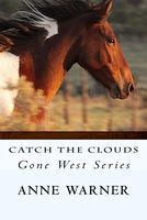 Cover of Catch the Clouds by Anne Warner