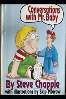 Cover of Conversations with Mr. Baby by Skip Morrow