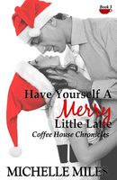 Have Yourself a Merry Little Latte