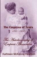 Cover of The Empress of Tears by Kathleen McKenna Hewtson