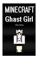 Minecraft Ghast Girl