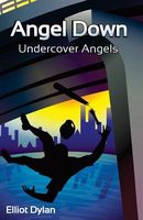 Cover of Angel Down by Elliot Dylan
