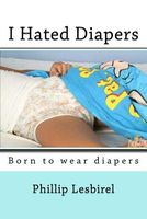 I Hated Diapers