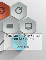 The Art of Nlp Skills for Learning