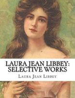 Cover of Laura Jean Libbey by Laura Jean Libbey