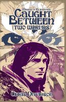 Cover of Caught Between by Chris Davidson