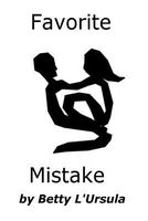 Cover of Favorite Mistake by Betty L'Ursula