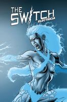 Cover of The Switch: Electricia by Keith Champagne