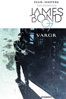 James Bond, Volume 1: VARGR