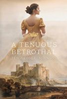 A Tenuous Betrothal