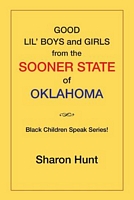 Good Lil' Boys and Girls from the Sooner State of Oklahoma