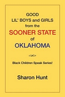 Good Lil' Boys and Girls from the Sooner State of Oklahoma