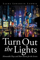 Cover of Turn Out the Lights by Laura Lonshein Ludwig