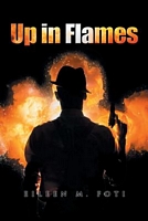 Cover of Up in Flames by Eileen M. Foti