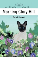 Cover of Morning Glory Hill by Doris M. Dorwart