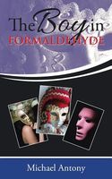 Cover of The Boy in Formaldehyde by Michael Antony