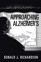 Cover of Approaching Alzheimer's by Donald J. Richardson