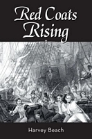 Cover of Red Coats Rising by Harvey Beach