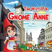 Time Waits for Gnome Anne