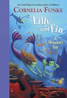 Lilly and Fin: A Mermaid's Tale