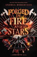 Forged in Fire and Stars