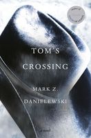 Mark Z. Danielewski's Latest Book
