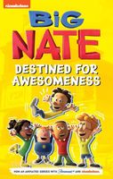 Big Nate: Destined for Awesomeness